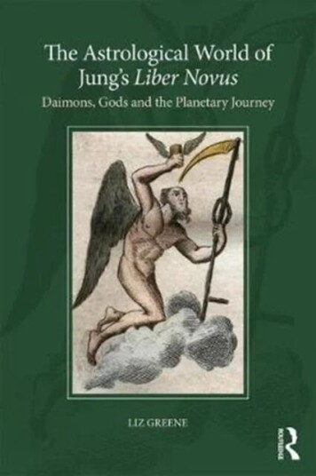 The Astrological World Of Jung'S 'Liber Novus' Av Liz (Centre For Psychological Astrology U Greene