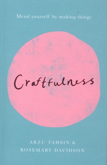 Craftfulness