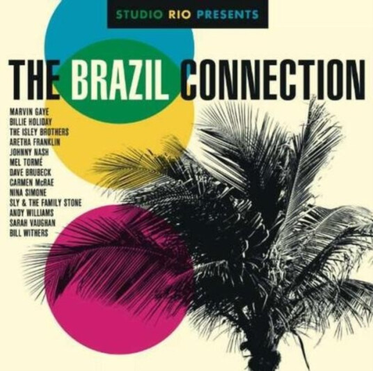 Diverse Artister Studio Rio Presents: The Brazil Connection / Var CD