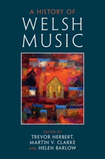 A History Of Welsh Music