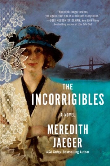 The Incorrigibles A Novel