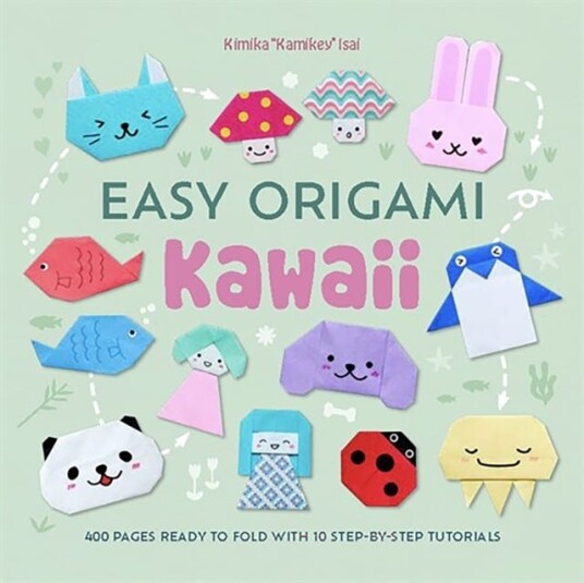 Easy Origami Kawaii 400 Pages Ready to Fold with 10 StepbyStep Tutorials Easy Origami Kawaii 400 Pages Ready to Fold with 10 StepbyStep Tutorials