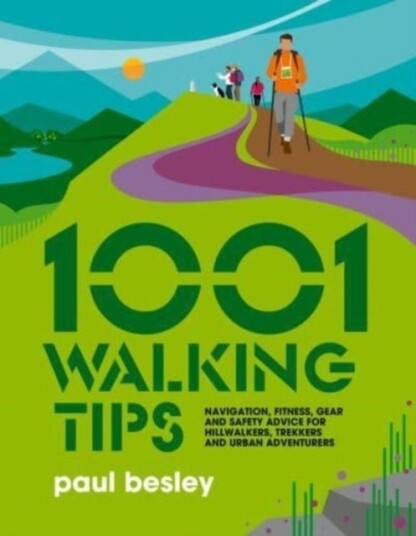 1001 Walking Tips 1001 Walking Tips