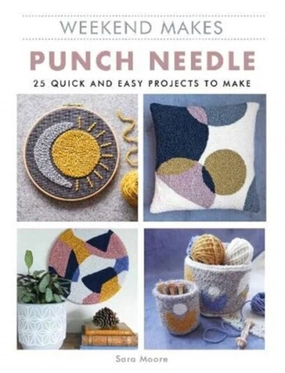 Weekend Makes: Punch Needle Av Sara Moore Weekend Makes: Punch Needle Av Sara Moore