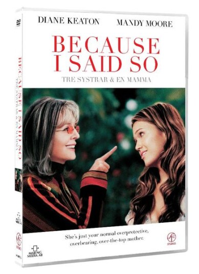 Because I Said So (2007) (DVD) Because I Said So (2007) (DVD)