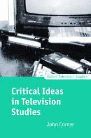 Critical Ideas in Television Studies (Pocket) Pent brukt bok uten markeringer