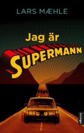 Jag Är Supermann Av Lars Mæhle