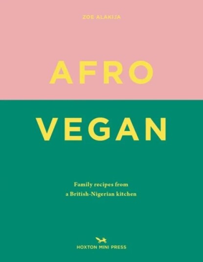 Afro Vegan Av Zoe Alakija Afro Vegan Av Zoe Alakija