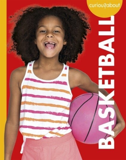 Curious about Basketball Curious about Basketball