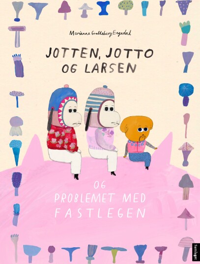 Jotten Jotto og Larsen og problemet med fastlegen Jotten Jotto og Larsen og problemet med fastlegen