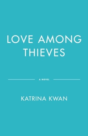 Love Among Thieves Love Among Thieves