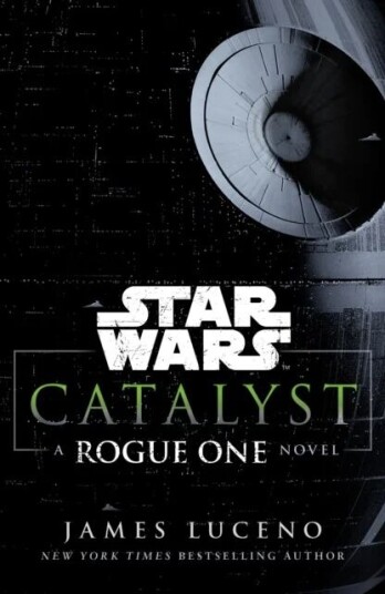 Star Wars: Catalyst Av James Luceno