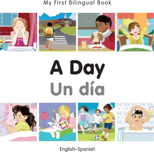 My First Bilingual Book A Day (EnglishSpanish)