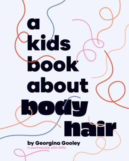 A Kids Book About Body Hair A Kids Book About Body Hair
