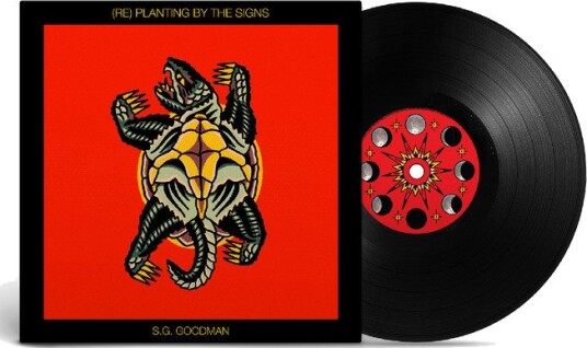 Sg Goodman Re Planting By The Signs Vinyl
