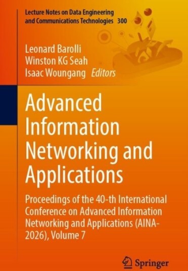 Advanced Information Networking and Applications Advanced Information Networking and Applications