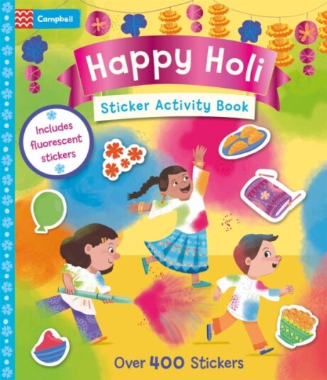 Happy Holi Sticker Activity Book  With over 400 stickers