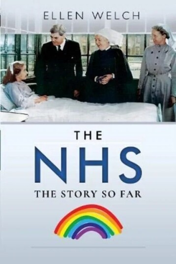 The Nhs - The Story So Far Av Ellen Welch