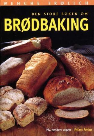 Den store boken om brødbaking Innbundet