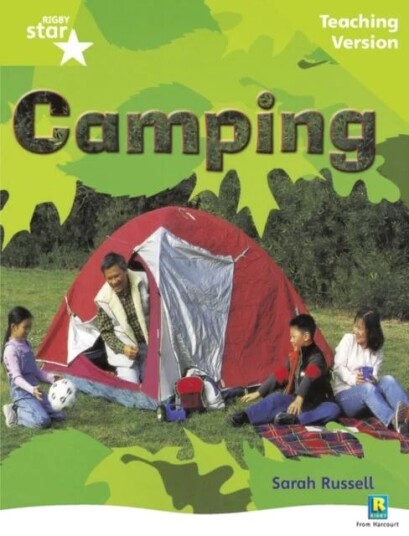 Rigby Star Non-Fiction Guided Reading Green Level: Camping Teaching Version