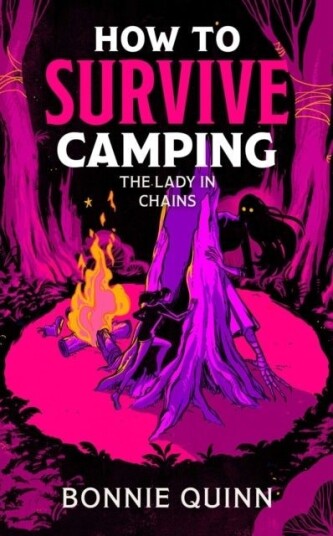 How to Survive Campin The Lady in Chains
