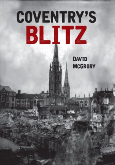 Coventry's Blitz Coventry's Blitz