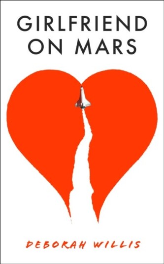 Girlfriend On Mars Av Deborah Willis