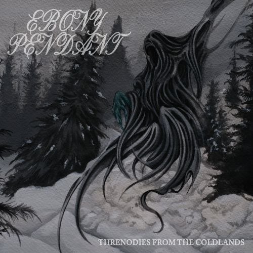 Ebony Pendant Threnodies From The Coldlands Vinyl