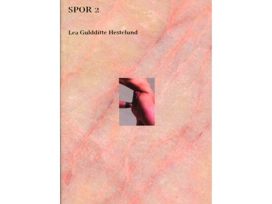 Spor 2 - Lea Guldditte Hestelund | Marie Nipper, Helene Gamst, Victoria M. Christensen (Ed.) | Språk: Dansk