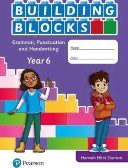 Iprimary Building Blocks: Spelling, Punctuation, Grammar And Handwriting Year 6 Av Hannah Hirst-Dunton