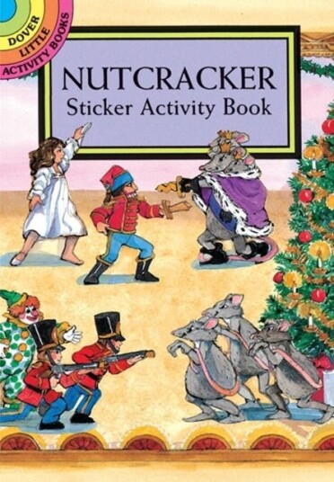 Nutcracker Sticker Activity Book Nutcracker Sticker Activity Book