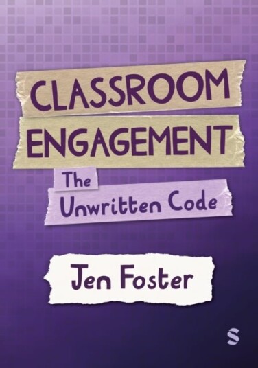Classroom Engagement: The unwritten code Classroom Engagement: The unwritten code