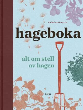 Hageboka Av André Strömqvist Hageboka Av André Strömqvist