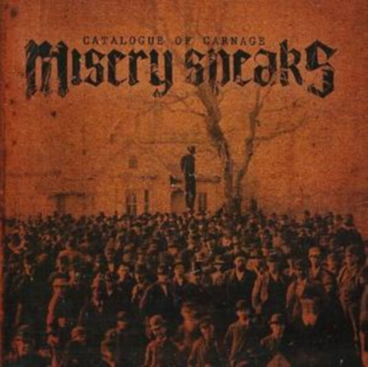 Misery Speaks Catalogue Of Carnage CD