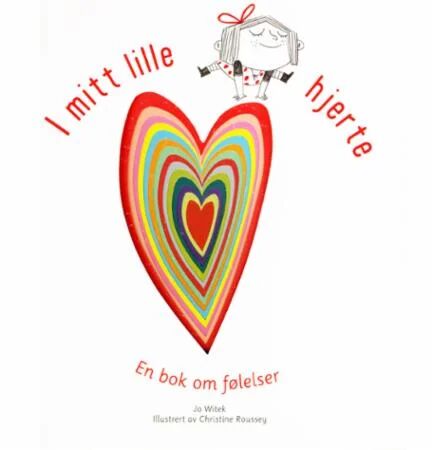 I Mitt Lille Hjerte Av Jo Witek