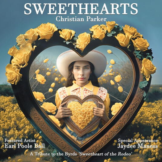Christian Parker Sweethearts: A Tribute To The Byrds' Sweetheart Of CD