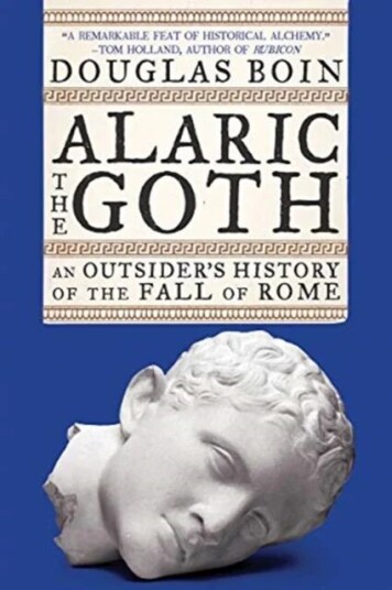 Alaric The Goth Av Douglas (Saint Louis University) Boin
