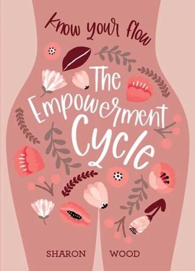The Empowerment Cycle Av Sharon Wood