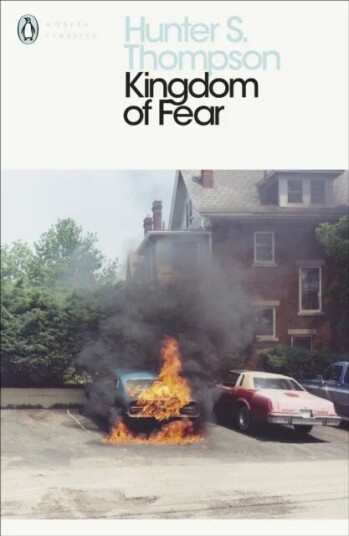 Kingdom Of Fear Av Hunter S Thompson