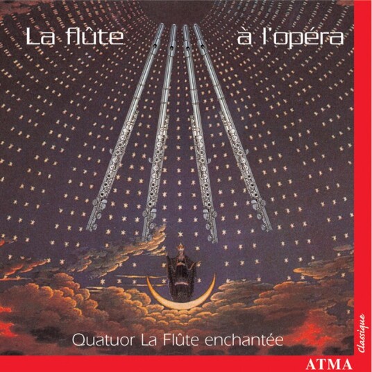 Quatuor La Fl Te Enchant E, Alexander Porfir'yevich Borodin, Amilcare Ponchielli, Georges Bizet, Giacomo Puccini, Gioachino Rossini, Giuseppe Verdi, Léo Delibes, Wolfgang Amadeus Mozart  Flute A L'opera: Opera Works Transcribed For Flute  CD