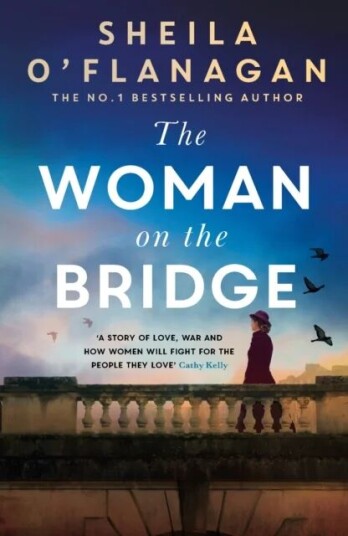 The Woman On The Bridge Av Sheila O'Flanagan