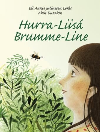 Hurra-Liisá = Brumme-Line Av Eli Annie Juliussen Lorås