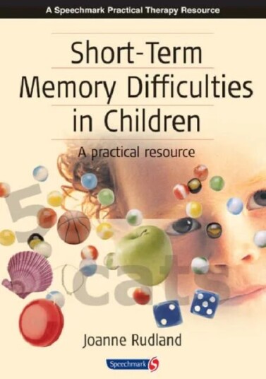 Short-Term Memory Difficulties In Children Av Joanne Rudland