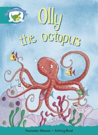 Literacy Edition Storyworlds Stage 6, Fantasy World, Olly The Octopus Av Narinder Dhami