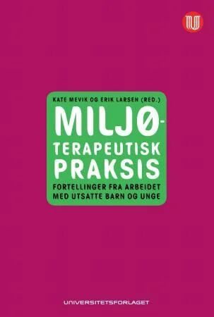 Miljøterapeutisk Praksis