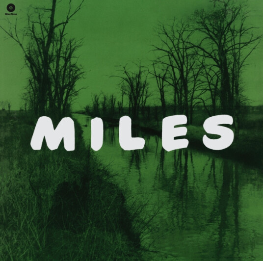 Miles: The New Miles Davis Quintet