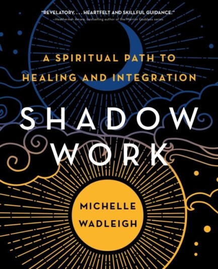 Shadow Work A Spiritual Path to Healing and Integration Shadow Work A Spiritual Path to Healing and Integration