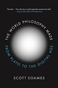 Scott Soames, Scott The World Philosophy Made Scott Soames, Scott The World Philosophy Made