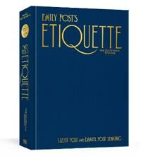 Emily Post'S Etiquette, The Centennial Edition Av Lizzie Post, Daniel Post Senning