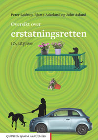 Oversikt Over Erstatningsretten Av Bjarte Askeland, John Asland, Peter Lødrup